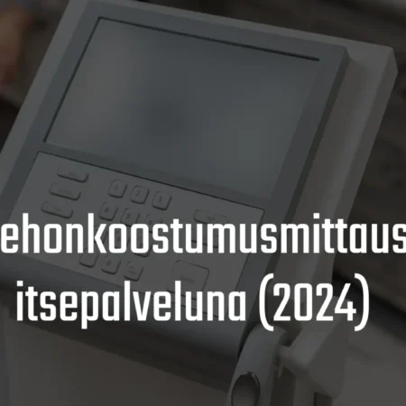 Osta kehonkoostumusmittaus itsepalveluna 9 eri kaupungista.